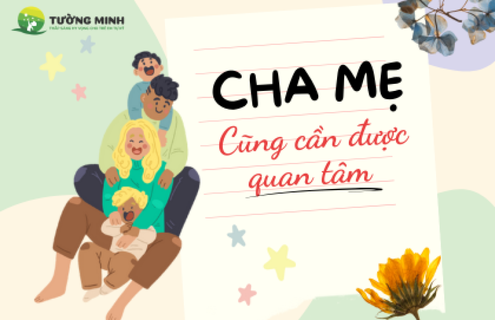 Cha mẹ cũng cần được quan tâm